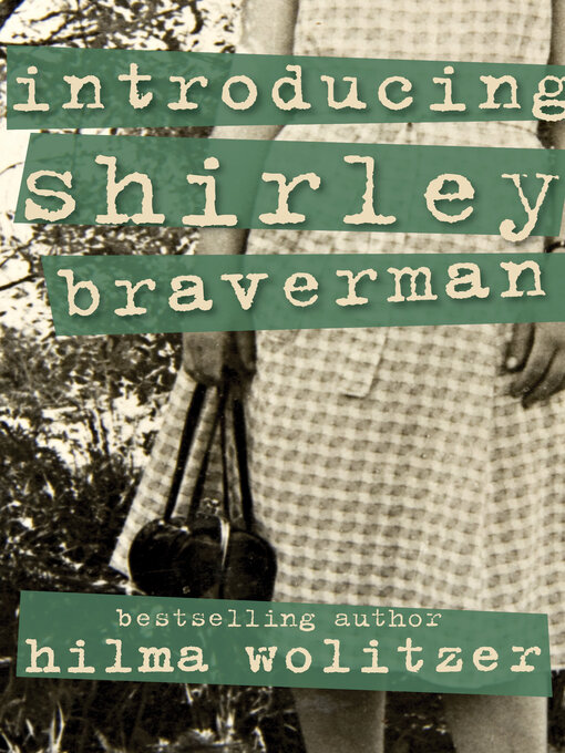 Title details for Introducing Shirley Braverman by Hilma Wolitzer - Available